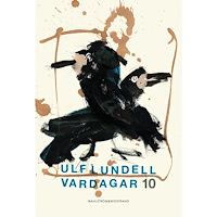 Ulf Lundell Vardagar 10 (inbunden)