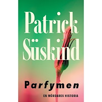 Patrick Süskind Parfymen (bok, storpocket)