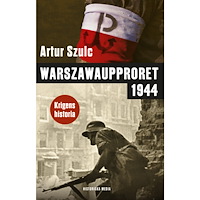 Artur Szulc Warszawaupproret 1944 (inbunden)
