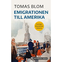 Tomas Blom Emigrationen till Amerika (bok, danskt band)