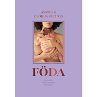 Asabea Britton Föda : en handbok i mentala och fysiska förberedelser (inbunden)