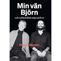 Navid Modiri Min vän Björn : och vad han lärde mig om livet (inbunden)