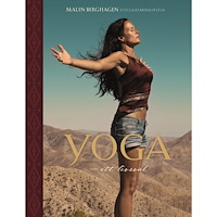 Malin Berghagen Yoga : ett livsval (inbunden)
