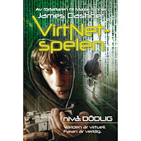 James Dashner VirtNet-spelen. Nivå: dödlig (inbunden)