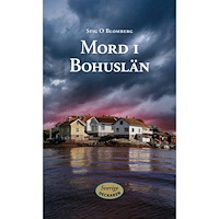 Stig O. Blomberg Mord i Bohuslän (inbunden)