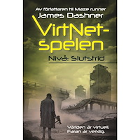 James Dashner VirtNet-spelen. Nivå: slutstrid (bok, kartonnage)