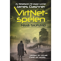 James Dashner VirtNet-spelen. Nivå: slutstrid (bok, kartonnage)