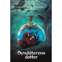 Melinda Salisbury Syndätarens dotter (bok, danskt band)