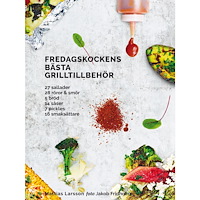 Mattias Larsson Fredagskockens bästa grilltillbehör (inbunden)