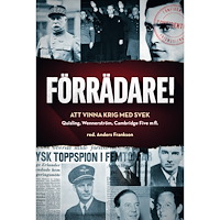 Bokförlaget Semic Förrädare! : att vinna krig med svek (inbunden)