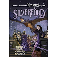 Jessica Townsend Silverfödd : Morrigan Crow och den magiska hemligheten (bok, kartonnage)