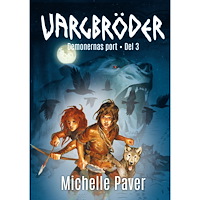Michelle Paver Demonernas port (bok, kartonnage)