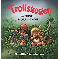 Peter Madsen Äventyr i blåbärsskogen (inbunden)