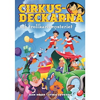 Dan Höjer Cirkusdeckarna och trollkarlsmysteriet (bok, kartonnage)