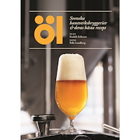Fredrik Eriksson Öl – svenska hantverksbryggerier & deras bästa recept (inbunden)