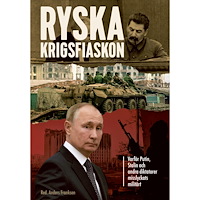 Anders Frankson Ryska krigsfiaskon : varför Putin, Stalin och andra diktatorer misslyckats militärt (inbunden)