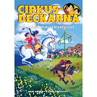 Dan Höjer Cirkusdeckarna och midsommarmysteriet (bok, kartonnage)