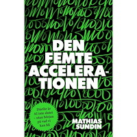 Mondial Den femte accelerationen (inbunden)