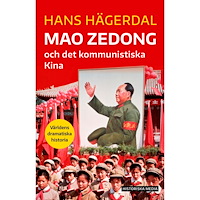 Hans Hägerdal Mao Zedong och det kommunistiska Kina (bok, danskt band)