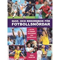 Måns Gahrton Quiz och rekordbok för fotbollsnördar (häftad)