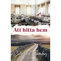 Caroline Twamley Att hitta hem (inbunden)