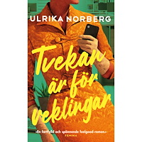 Ulrika Norberg Tvekan är för veklingar (pocket)