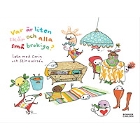 Carin Wirsén Var är liten skär och alla små brokiga? (inbunden)