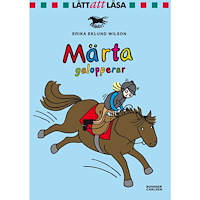 Erika Eklund Wilson Märta galopperar (bok, kartonnage)