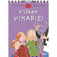 Bonnier Carlsen Vilken vikarie! (inbunden)
