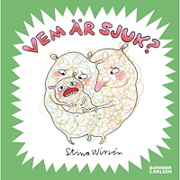 Stina Wirsén Vem är sjuk? (inbunden)