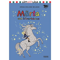 Erika Eklund Wilson Märta och Silverhästen (inbunden)