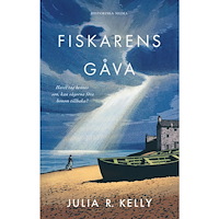 Julia R. Kelly Fiskarens gåva (inbunden)
