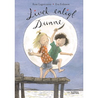 Rose Lagercrantz Livet enligt Dunne (inbunden)