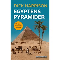 Dick Harrison Egyptens pyramider (bok, danskt band)