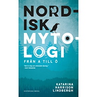 Katarina Harrison Lindbergh Nordisk mytologi från A till Ö (pocket)