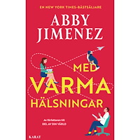Abby Jimenez Med varma hälsningar (bok, danskt band)