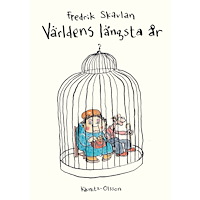 Fredrik Skavlan Världens längsta år (häftad)