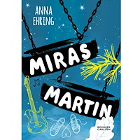 Anna Ehring Miras Martin (inbunden)