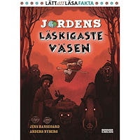 Jens Hansegård Jordens läskigaste väsen (inbunden)