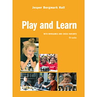Jesper Bergmark Hall Play and learn with minigames and chess variants (bok, spiral, eng)