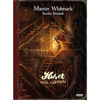 Martin Widmark Huset som vaknade (inbunden)