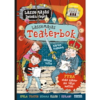 Martin Widmark LasseMajas teaterbok (inbunden)