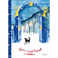 Rose Lagercrantz Liten svart hund i natten (inbunden)