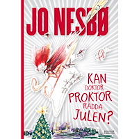 Jo Nesbö Kan doktor Proktor rädda julen? (inbunden)
