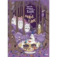 Jonna Björnstjerna Sagan om den underbara familjen Kanin och Farbror Elände (inbunden)