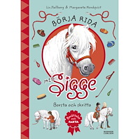 Lin Hallberg Börja rida med Sigge : borsta och skritta (inbunden)