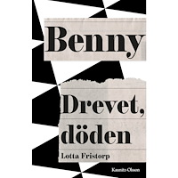 Lotta Fristorp Benny : drevet, döden (pocket)