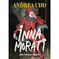 Andrea Udd Innamorati, eller Narrens dagbok (bok, danskt band)
