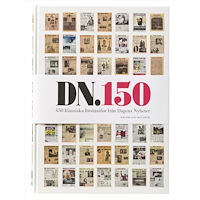 Max Ström DN 150 : 450 klassiska förstasidor från Dagens nyheter (inbunden)