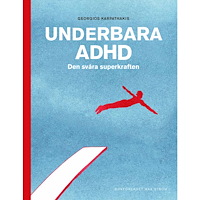 Georgios Karpathakis Underbara ADHD : den svåra superkraften (inbunden)